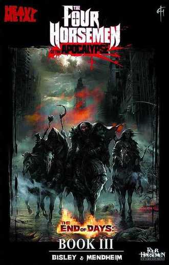 THE FOUR HORSEMEN OF THE APOCALYPSE BOOK 3 END OF DAYS