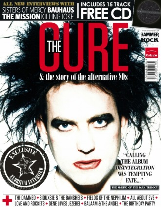 THE CURE &amp; THE STORY OF THE ALTERNATIVE 80&#039;S FROM THE MAKERS OF METAL HAMMER &amp; CLASSIC ROCK