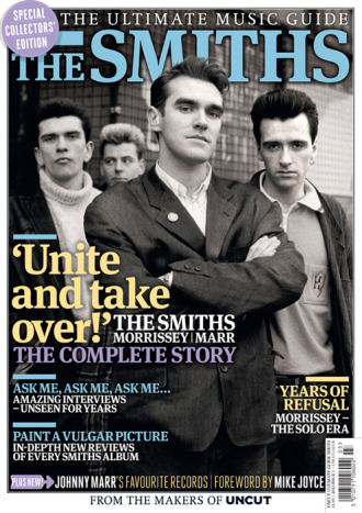 THE SMITHS. THE ULTIMATE MUSIC GUIDE SPECIAL COLLECTORS EDITION FROM THE MAKERS OF UNCUT Зарубежные