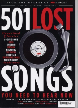 501 LOST SONGS FROM THE MAKERS OF NME &amp; UNCUT
