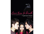 Love You to Death: The Unofficial Companion to The Vampire Diaries