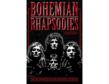 Bohemian Rhapsodies: True Tales by Queen Fans &amp; Celebrities