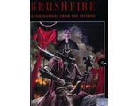 Brushfire: Illuminations from the Inferno