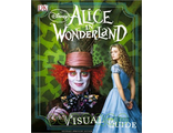 ALICE IN WONDERLAND:The Visual Guide