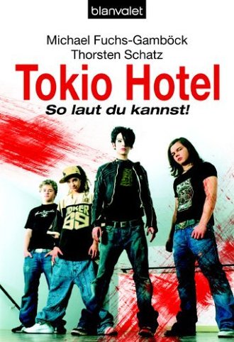 TOKIO HOTEL SO LAUT DU KANNST!