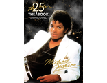 Michael Jackson Thriller 25th Anniversary The Book, Celebrating the Biggest Selling Album of All Tim