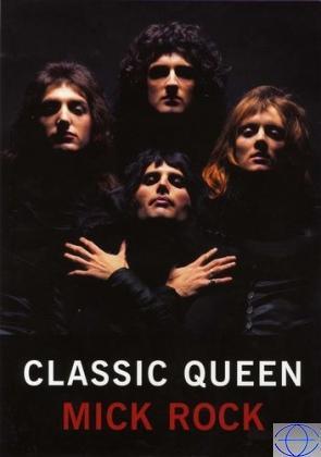 Classic Queen Photographs and Text by Mick Rock