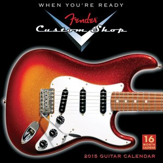 Fender Custom Shop Guitar Official Календарь 2015 ИНОСТРАННЫЕ ПЕРЕКИДНЫЕ КАЛЕНДАРИ 2015