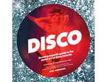 Disco An Encyclopedic Guide to the Cover Art of Disco Records ИНОСТРАННЫЕ КНИГИ Справочник