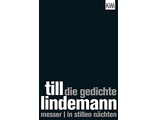 Till Lindemann Die Gedichte Messer In stillen Nächten Иностранные книги о музыке, Рамштайн,Rammstein