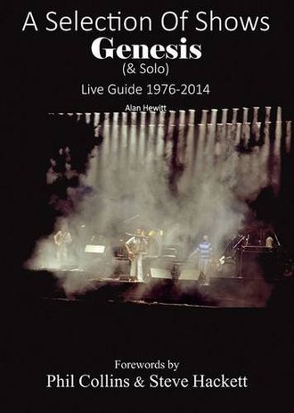 Genesis. A Selection of Shows Genesis &amp; Solo Live Guide 1976-2014 Иностранные книги о музыке,Дженези