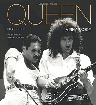 Queen A Rhapsody Book Иностранные книги о музыке, INTPRESSSHOP